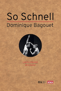 So Schnell de Dominique Bagouet